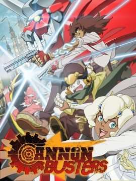Cannon Busters (2019 - In Lavorazione) streaming