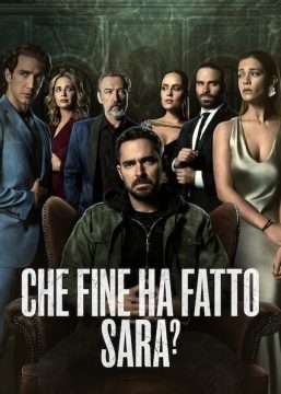 Che fine ha fatto Sara? (2021 - In Lavorazione) streaming