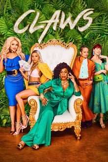 Claws (2017 - 2022) streaming