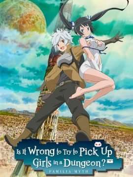 DanMachi – È sbagliato cercare di incontrare ragazze in un Dungeon? (2015 - In Lavorazione) streaming