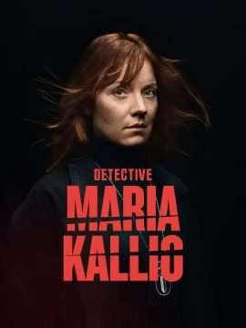 Detective Maria Kallio (2021) (2021 - In Lavorazione) streaming