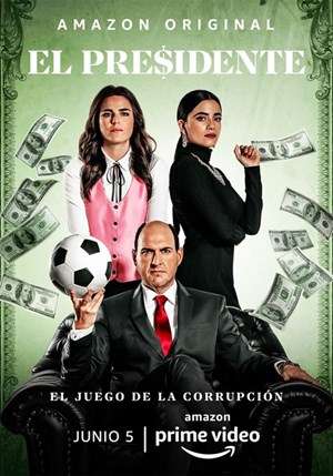El Presidente (2020 - In Lavorazione) streaming