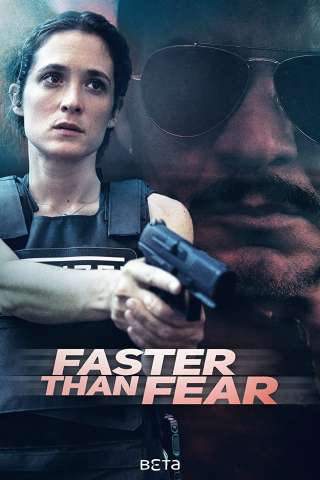 Faster Than Fear (2022 - In Lavorazione) streaming