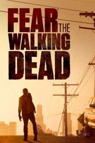 Fear the Walking Dead (2015 - In Lavorazione) streaming
