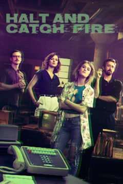 Halt and Catch Fire (2014 - 2017) streaming