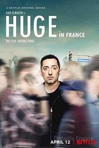 Huge In France (2019 - In Lavorazione) streaming