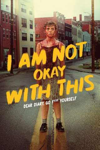 I Am Not Okay with This (2020 - In Lavorazione) streaming