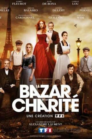 Le Bazar de la Charitè - Destini in fiamme (2019 - In Lavorazione) streaming