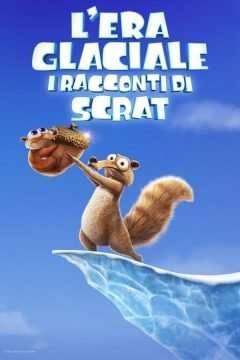 L’era glaciale – I racconti di Scrat (2022 - In Lavorazione) streaming
