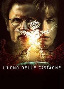 L’uomo delle castagne (2021) streaming
