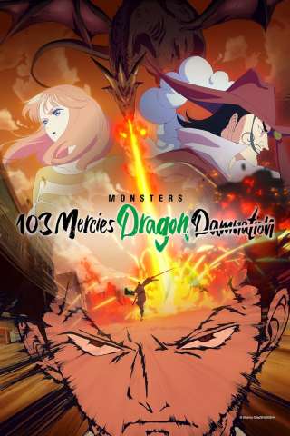 Monsters - 103 Mercies Dragon Damnation (2024 - In Lavorazione) streaming