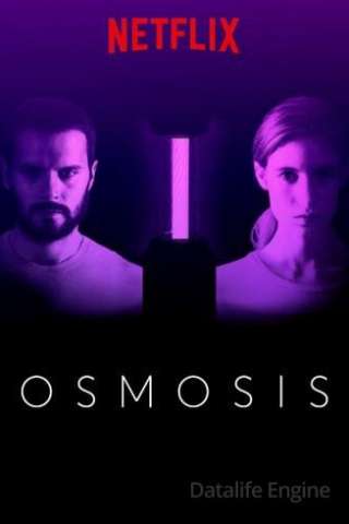 Osmosis (2019 - In Lavorazione) streaming
