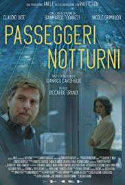 Passeggeri notturni (2020 - In Lavorazione) streaming