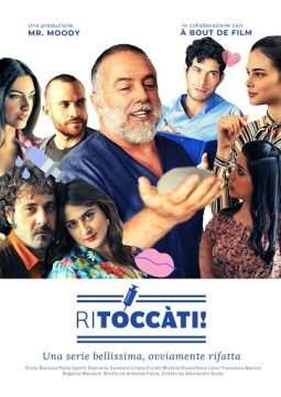 Ritoccàti (2020 - In Lavorazione) streaming
