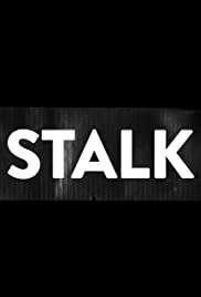 Stalk (2019 - In Lavorazione) streaming