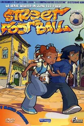 Street Football - La compagnia dei Celestini (2005 - 2010) streaming