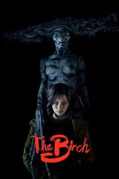 The Birch (2019 - In Lavorazione) streaming