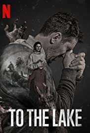 To the Lake (2019 - In Lavorazione) streaming