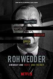 Un Omicidio Irrisolto: Il Caso Rohwedder (2020 - In Lavorazione) streaming