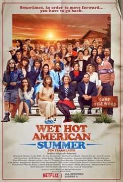 Wet Hot American Summer – Ten Years Later (2017) streaming