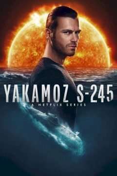Yakamoz S-245 (2022 - In Lavorazione) streaming