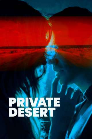 Private Desert (2021) streaming