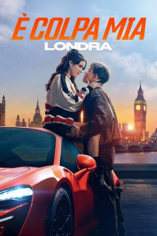 È colpa mia: Londra (2025) streaming