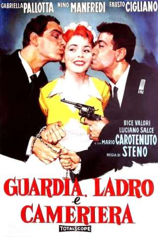Guardia, ladro e cameriera (1958) streaming