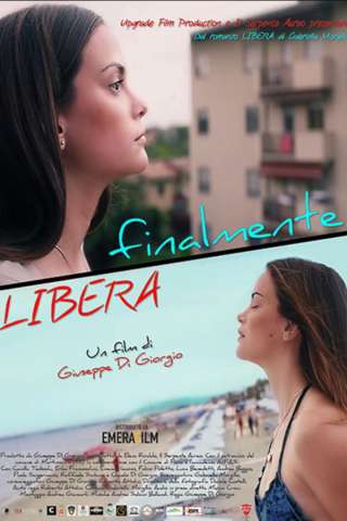 Finalmente libera (2022) streaming