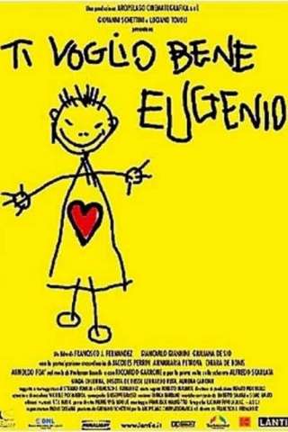 Ti voglio bene Eugenio (2002) streaming
