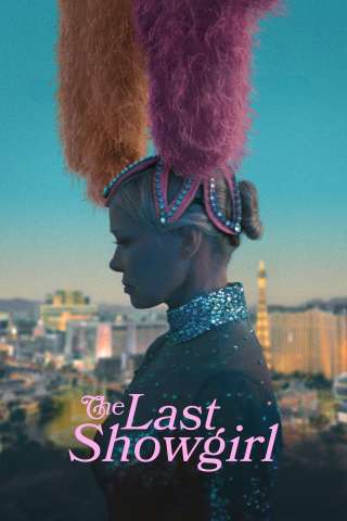 The Last Showgirl (2024) streaming