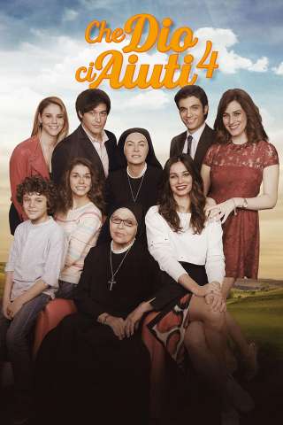 Che Dio ci aiuti (2011 - 2025) streaming