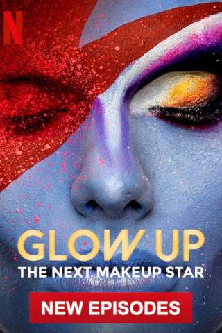Glow Up - Britain's Next Make-Up Star (2019) streaming