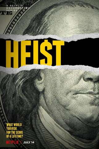 Heist - rapine incredibili (2021) streaming